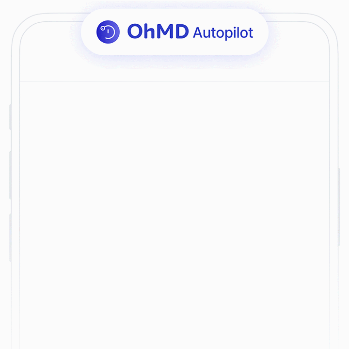 OhMD Autopilot makes automation in healthcare simple and effective while keeping it personal