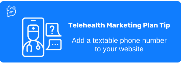 OhMD telehealth marketing plan tip – add a textable phone number to your website.