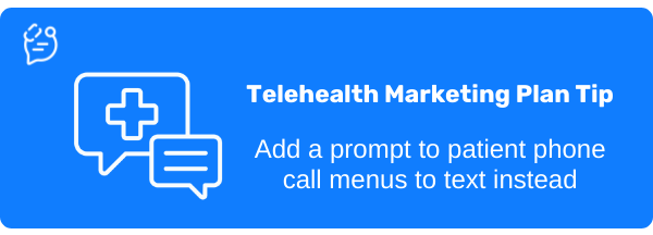 Add a prompt to patient phone call menus to text instead